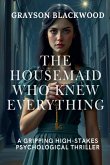 The HouseMaid who Knew Everything