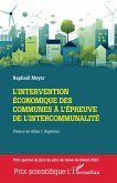 L'intervention économique des communes à l'épreuve de l'intercommunalité L'intervention économique des communes à l'épreuve de l'intercommunalité