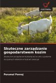 Skuteczne zarz¿dzanie gospodarstwem kozim Skuteczne zarz¿dzanie gospodarstwem kozim