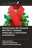 Variaciones del Genoma del VIH-1: Estudio molecular y soluciones económicas Variaciones del Genoma del VIH-1: Estudio molecular y soluciones económicas