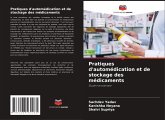 Pratiques d'automédication et de stockage des médicaments Pratiques d'automédication et de stockage des médicaments