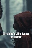 The Alpha's Little Runner (WEREWOLF)