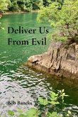 Deliver Us From Evil Deliver Us From Evil