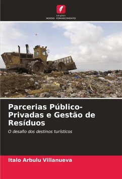 Parcerias Público-Privadas e Gestão de Resíduos - Arbulu Villanueva, Italo