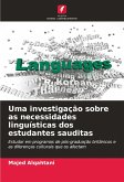 Uma investigação sobre as necessidades linguísticas dos estudantes sauditas