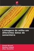 Linhagens de milho em diferentes datas de sementeira Linhagens de milho em diferentes datas de sementeira