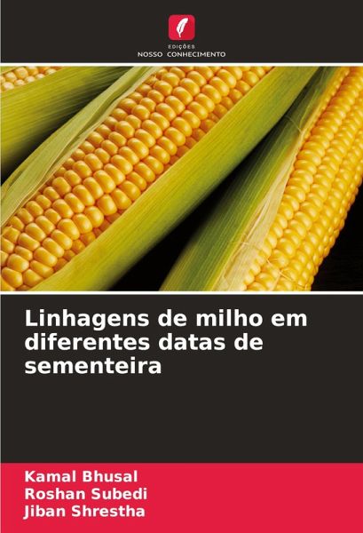 Linhagens de milho em diferentes datas de sementeira Linhagens de milho em diferentes datas de sementeira