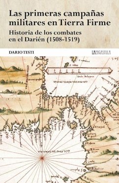 Cover LAS PRIMERAS CAMPAÑAS MILITARES EN TIERRA FIRME