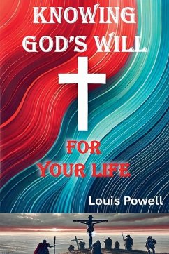Knowing God's Will for Your Life - Powell, Louis