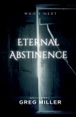 Eternal Abstinence Eternal Abstinence