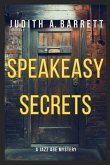 Speakeasy Secrets Speakeasy Secrets