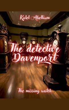 The Detective Davenport - The missing watch - Abellium, Kalel
