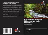 L'impatto delle risorse idriche sulla crescita economica L'impatto delle risorse idriche sulla crescita economica