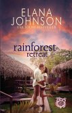 Rainforest Retreat Rainforest Retreat