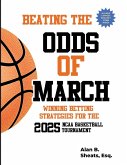 Beating the Odds of March Beating the Odds of March