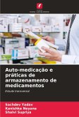 Auto-medicação e práticas de armazenamento de medicamentos