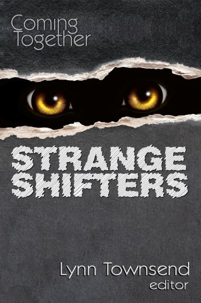 Coming Together: Strange Shifters (eBook, ePUB) Coming Together: Strange Shifters (eBook, ePUB)