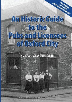 Cover An Historic Guide to the Pubs and Licensees of Oxford City Now including photos