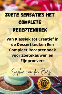 Cover Zoete Sensaties Het Complete Receptenboek