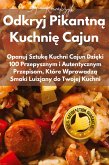 Odkryj Pikantn¿ Kuchni¿ Cajun