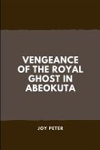 Vengeance of the Royal Ghost in Abeokuta