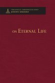 On Eternal Life - Theological Commonplaces On Eternal Life - Theological Commonplaces