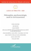 Philosophie, psychosociologie, santé et environnement Philosophie, psychosociologie, santé et environnement