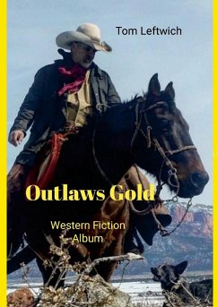 Outlaws Gold - Leftwich, Tom