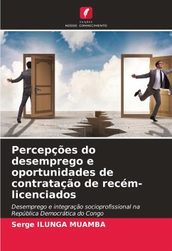 Cover Percepções do desemprego e oportunidades de contratação de recém-licenciados