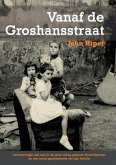 Vanaf de Groshansstraat (Tweede, herziene editie)