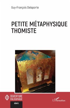 Petite métaphysique thomiste - Delaporte, Guy-Fançois