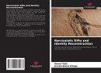 Narcissistic Rifts and Identity Reconstruction