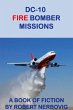 DC-10 Fire Bomber Missions - Bild 1