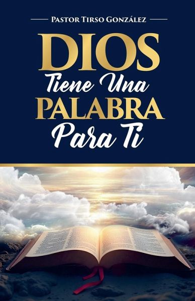 Dios tiene una Palabra para Ti Dios tiene una Palabra para Ti