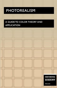 Photorealism - A Guide to Color Theory and Application - Publishing, Ps