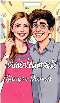 Tormentosamente Siempre Después (eBook, ePUB) - Beauboo, Angeline