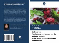 Cover Einfluss von Wachstumsregulatoren auf die Biologie und die wirtschaftlichen Merkmale der Seidenraupe