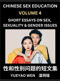 Cover Short Essays on Sex, Sexuality & Gender Issues (Part 4) - Improve Personal Growth and Development, Sex Education, A Collection of Short Essays in Chinese and English, Learn Mandarin Chinese while Reading China Articles