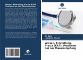 Wissen, Einstellung, Praxis (KAP): Probleme bei der Masernimpfung