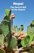 Nopal - The Secret Gift of the Desert - Bild 1