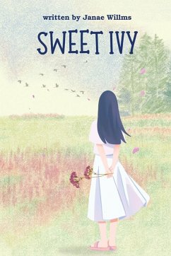 Sweet Ivy - Willms, Janae