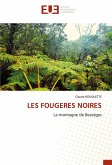 LES FOUGERES NOIRES