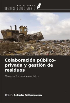 Colaboración público-privada y gestión de residuos - Arbulu Villanueva, Italo