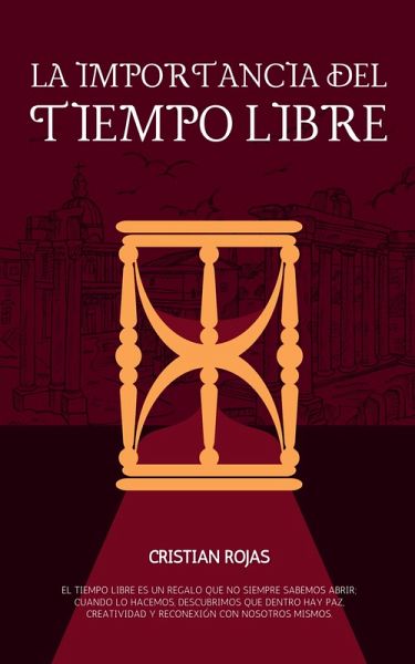 La Importancia del Tiempo Libre