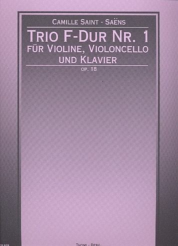 Trio F-Dur Nr.1 op.18 für Violine, Violoncello und Klavier Stimmen