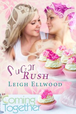 Sugar Rush (eBook, ePUB) - Ellwood, Leigh