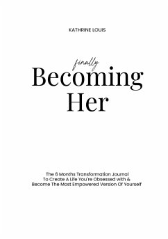 Finally Becoming Her Finally Becoming Her