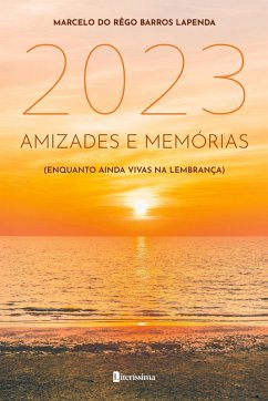 Cover 2023: AMIZADES E MEMÓRIAS (ENQUANTO AINDA VIVAS NA LEMBRANÇA)