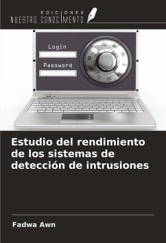 Estudio del rendimiento de los sistemas de detección de intrusiones - Awn, Fadwa