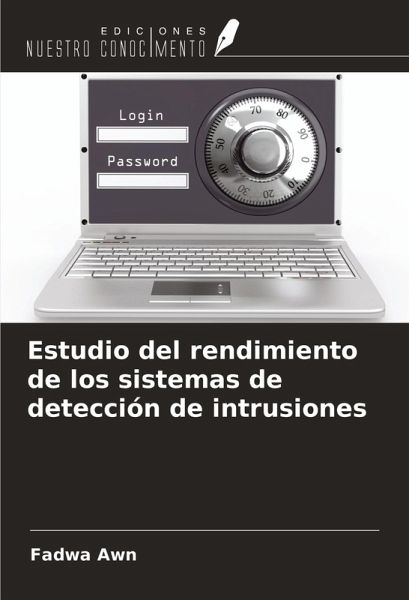 Estudio del rendimiento de los sistemas de detección de intrusiones